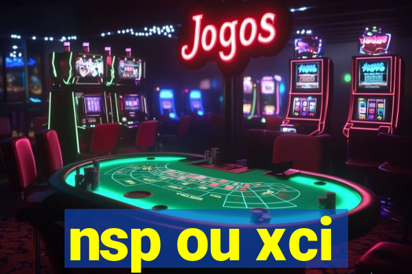 nsp ou xci