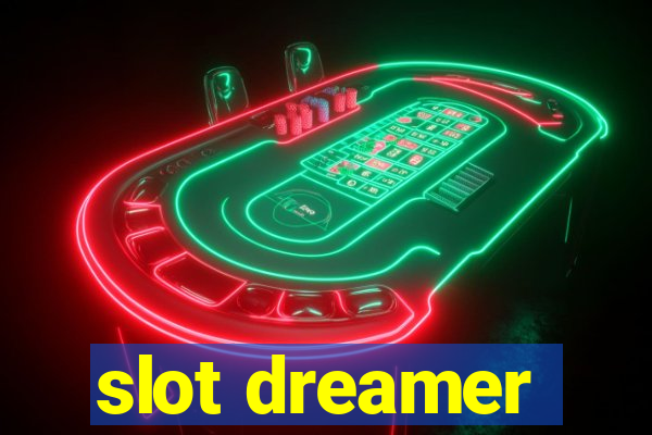 slot dreamer