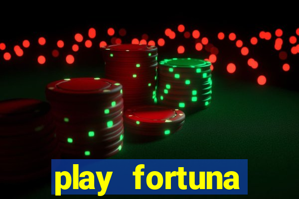 play fortuna código b?nus