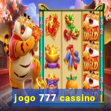 jogo 777 cassino