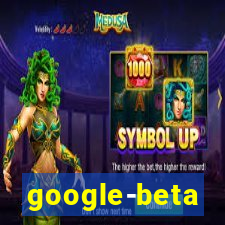 google-beta