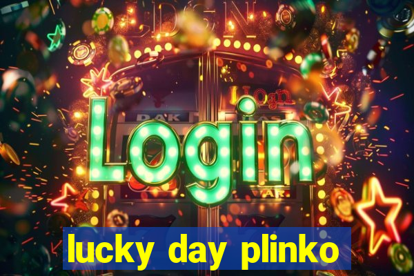 lucky day plinko