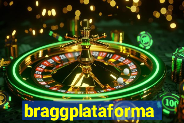 braggplataforma