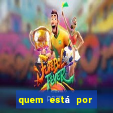 quem está por trás do jogo do tigrinho