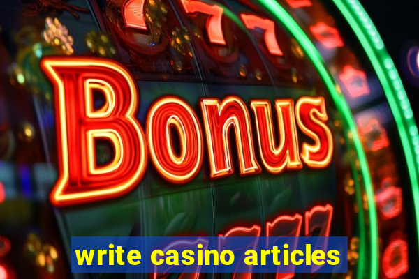 write casino articles