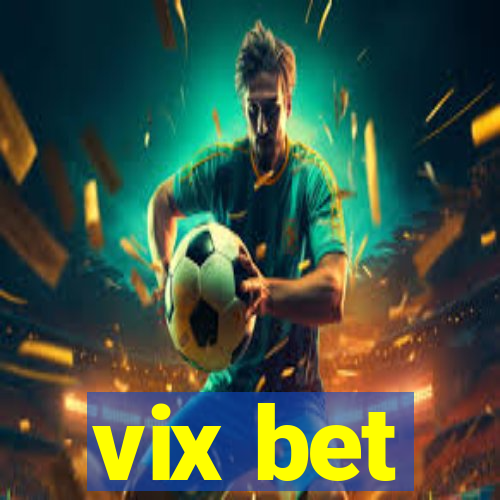 vix bet