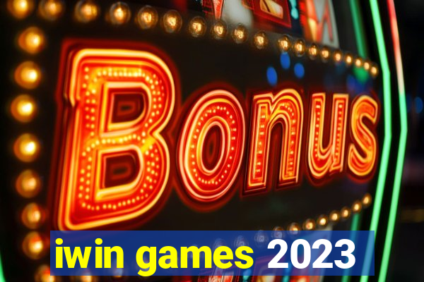 iwin games 2023