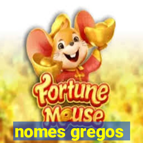 nomes gregos