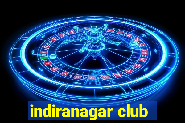 indiranagar club