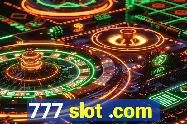 777 slot .com