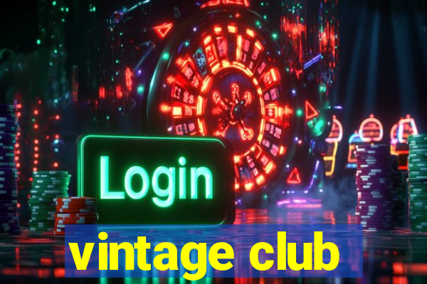 vintage club