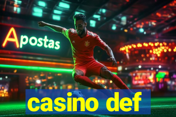 casino def