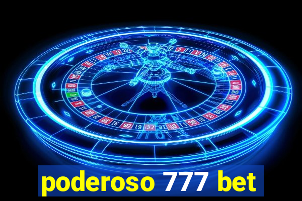 poderoso 777 bet