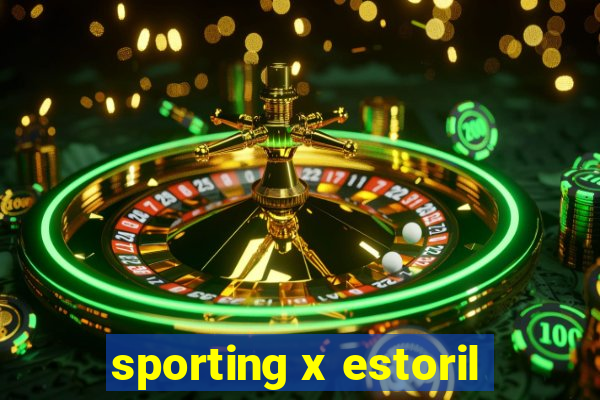 sporting x estoril