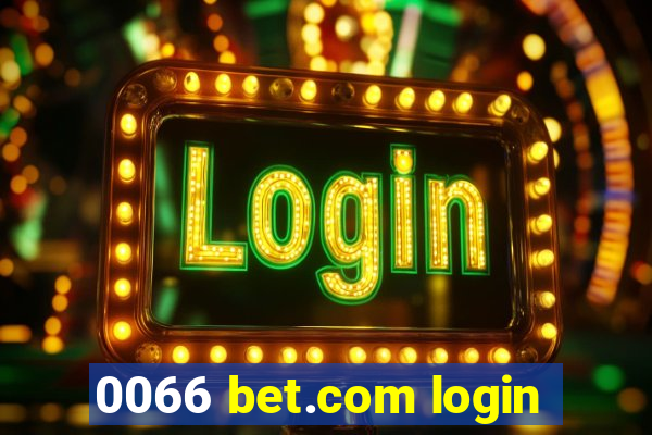 0066 bet.com login