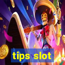 tips slot