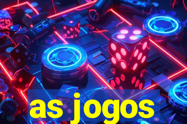 as jogos