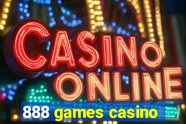 888 games casino