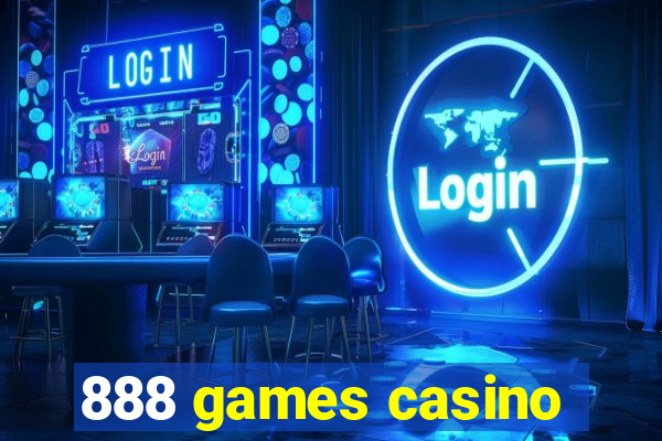 888 games casino