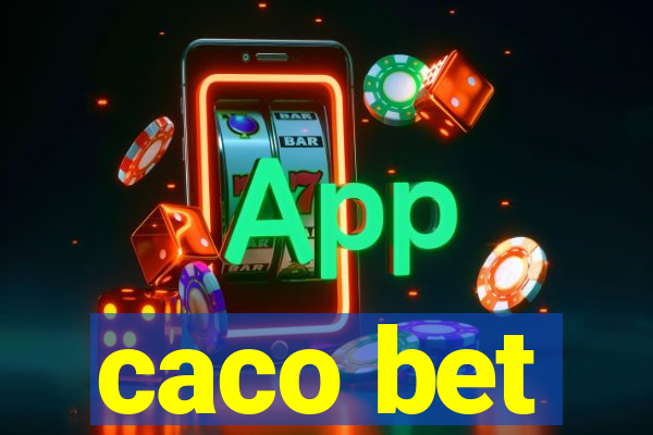 caco bet