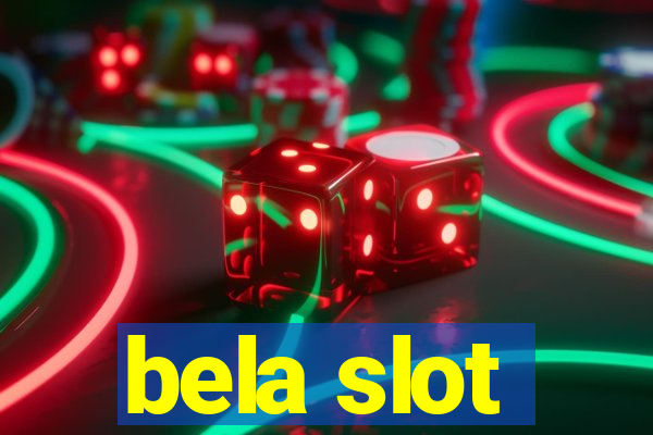 bela slot