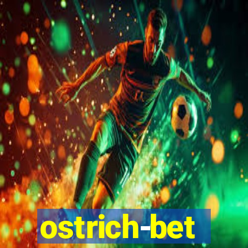 ostrich-bet