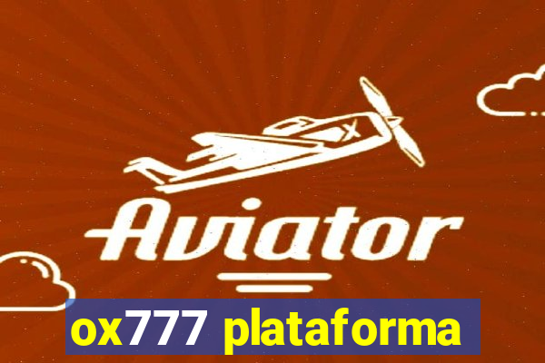 ox777 plataforma