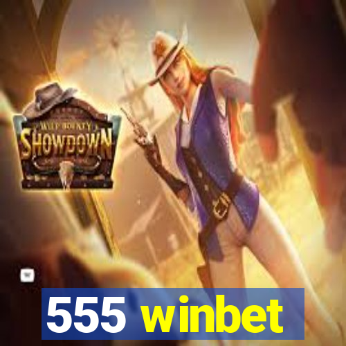 555 winbet