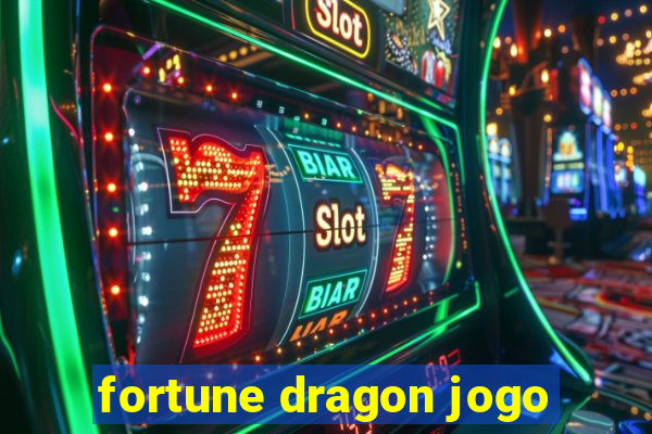 fortune dragon jogo