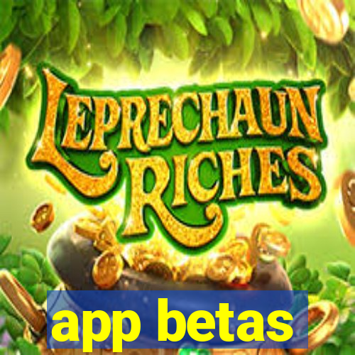 app betas