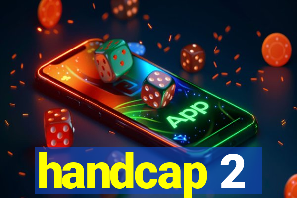 handcap 2