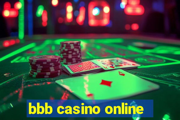 bbb casino online