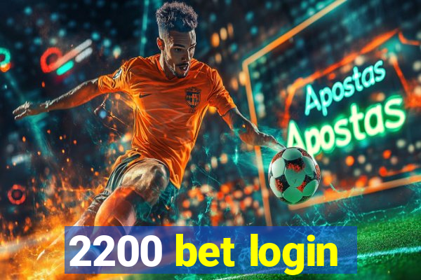 2200 bet login