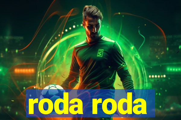 roda roda