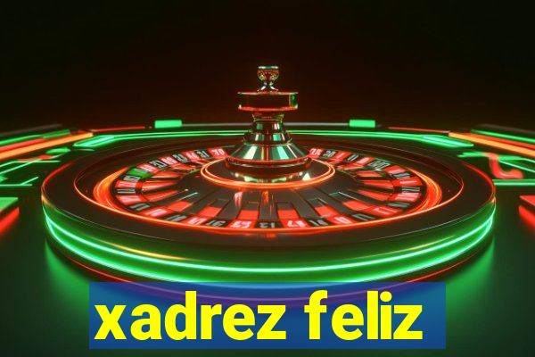 xadrez feliz