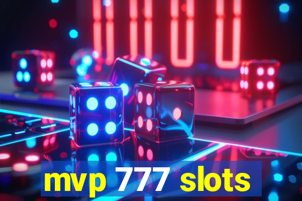 mvp 777 slots