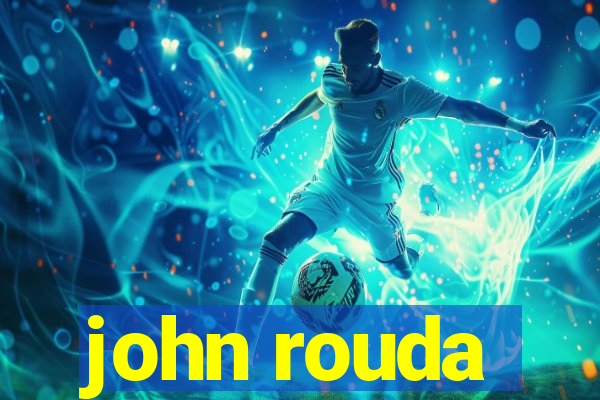 john rouda