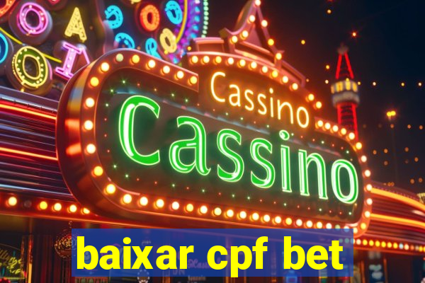 baixar cpf bet