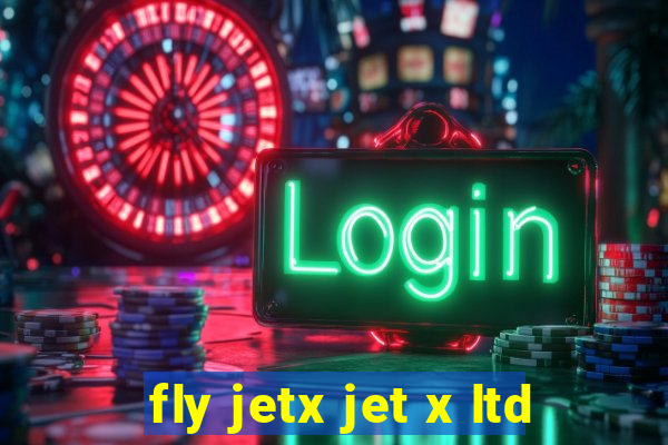 fly jetx jet x ltd