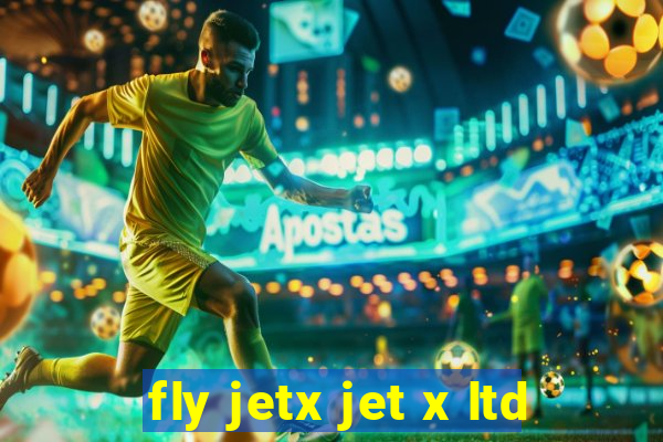 fly jetx jet x ltd