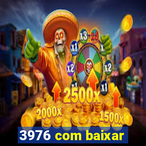 3976 com baixar