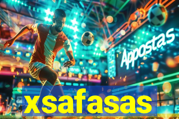 xsafasas