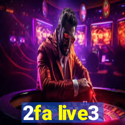 2fa live3