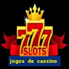 jogos de cassino on line