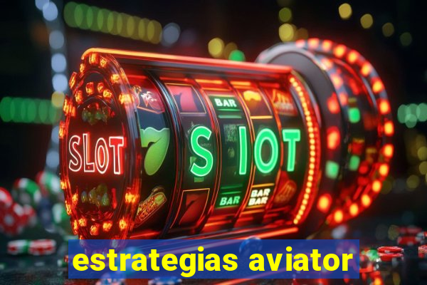 estrategias aviator