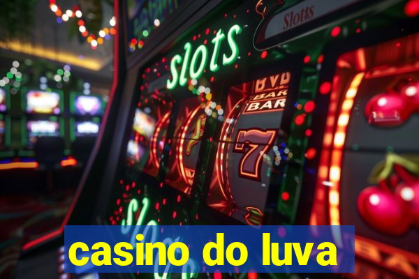 casino do luva