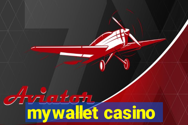 mywallet casino