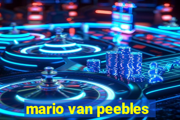 mario van peebles