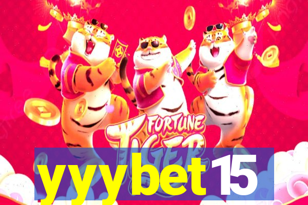 yyybet15