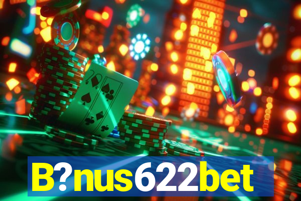 B?nus622bet